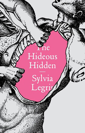 Sylvia Legris - The Hideous Hidden
